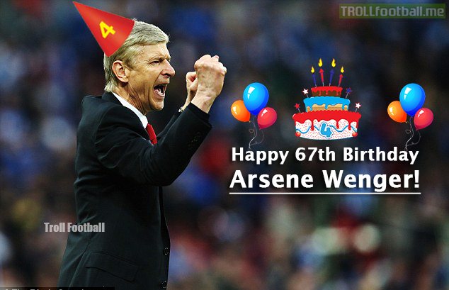 Happy Birthday Arsène Wenger.