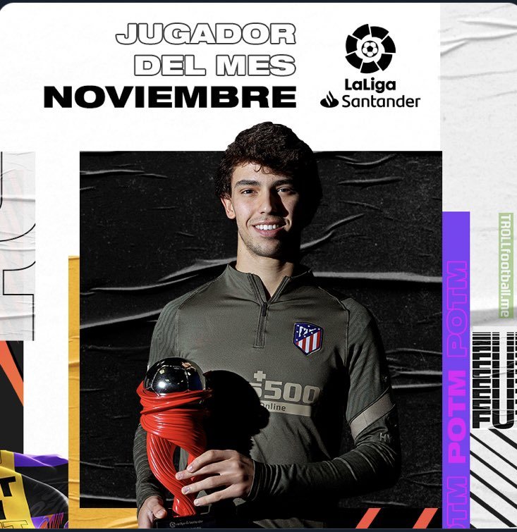 La Liga Player of the Month João Félix Troll Football