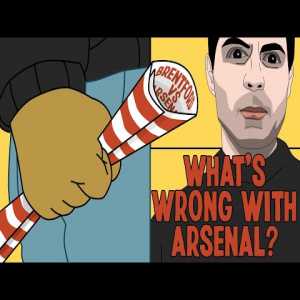 What's Wrong With Arsenal? - Tifo IRL