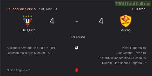 [[Superclásico de Quito/Ecuador Matchday 5]] [[Liga de Quito 4-4 Aucas]] LDU where losing 4-1 with 10 men and made a comeback and scored a 90+2 minute goal to make it 4-4 the derby